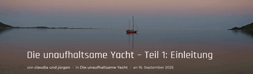 Die unaufhaltsame Yacht